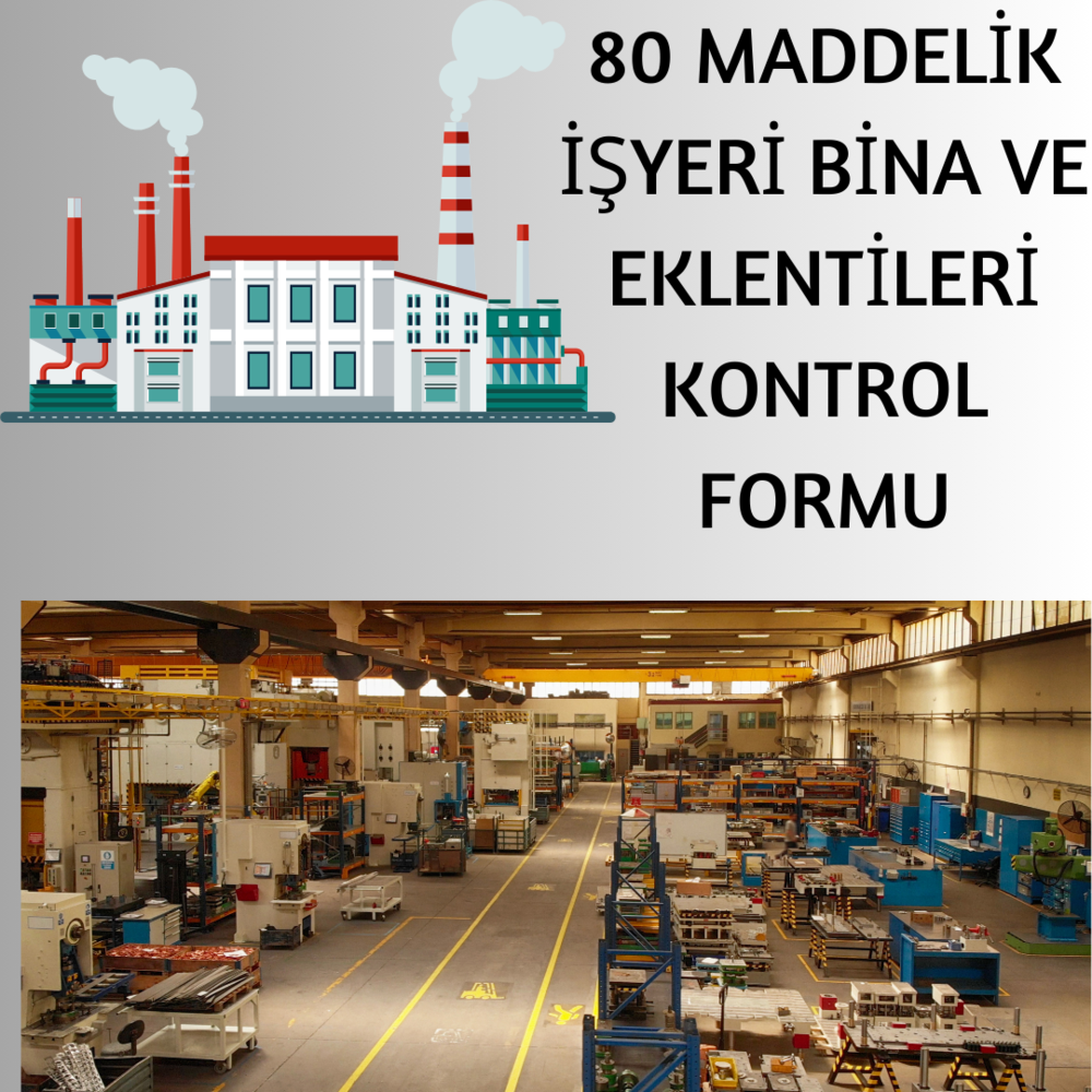 İŞYERİ BİNA VE EKLENTİLERİ YÖNETMELİĞİ KONTROL LİSTESİ